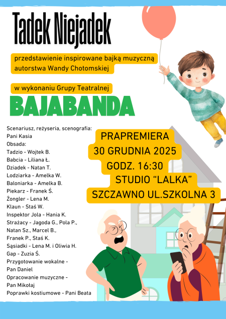 Bajabanda - ''Tadek Niejadek'' - prapremiera