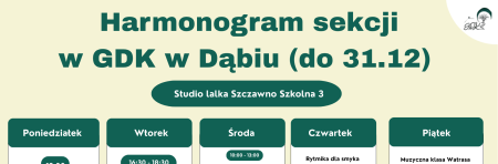 Harmonogram sekcji GDK w Dąbiu ( do 31.12)